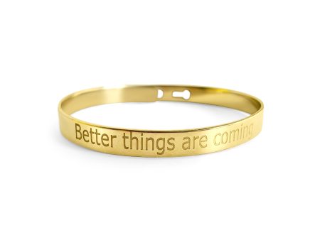 Better Things Are Coming Inspirational Bracelet Online